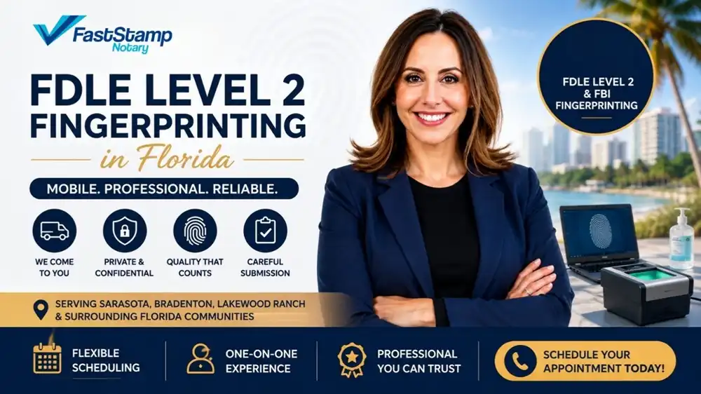 FDLE Level 2 fingerprinting in Florida with mobile LiveScan service by FastStamp Notary in Sarasota, Bradenton, and Lakewood Ranch.